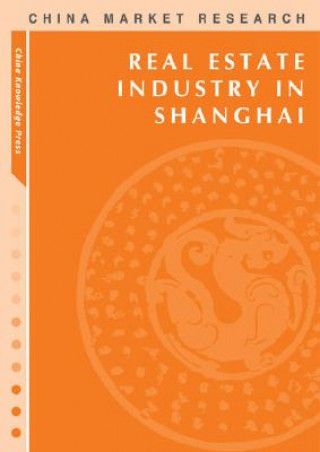 Book Real Estate in Shanghai: Market Research Reports China Knowledge Press