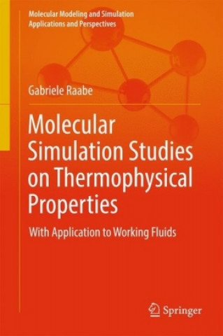 Könyv Molecular Simulation Studies on Thermophysical Properties Gabriele Raabe