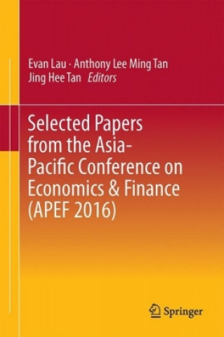 Carte Selected Papers from the Asia-Pacific Conference on Economics & Finance (APEF 2016) Evan Lau