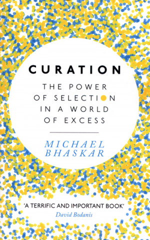 Kniha Curation Michael Bhaskar