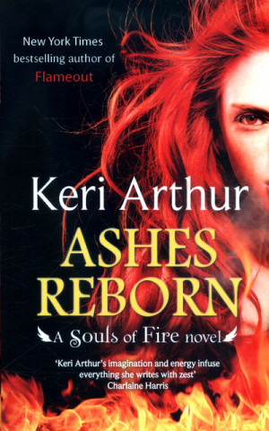 Carte Ashes Reborn Keri Arthur