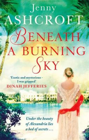 Kniha Beneath a Burning Sky Jenny Ashcroft