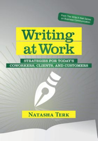 Kniha Writing at Work Natasha Terk