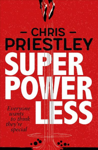 Książka Superpowerless Chris Priestley