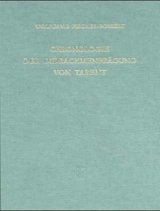 Kniha Chronologie der Didrachmenprägung von Tarent 