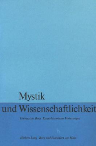 Książka Mystik und Wissenschaftlichkeit André Mercier