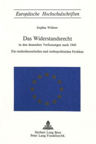 Carte Das Widerstandsrecht in den deutschen Verfassungen nach 1945 Sophia Wührer