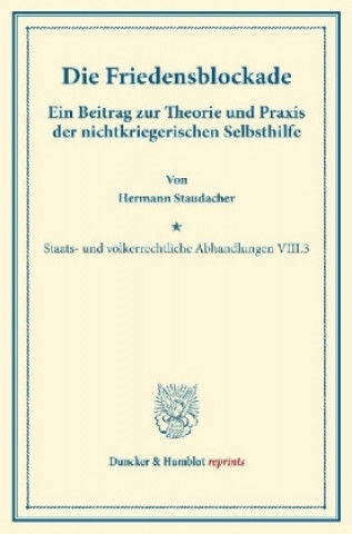 Kniha Die Friedensblockade. Hermann Staudacher