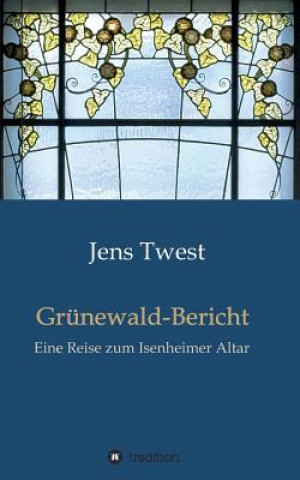 Carte Grunewald-Bericht Jens Twest