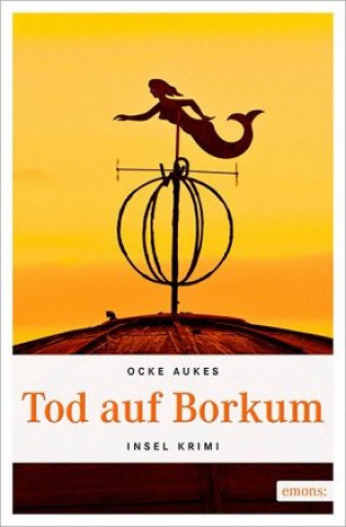 Kniha Tod auf Borkum Ocke Aukes