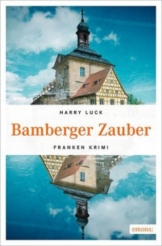 Könyv Bamberger Zauber Harry Luck