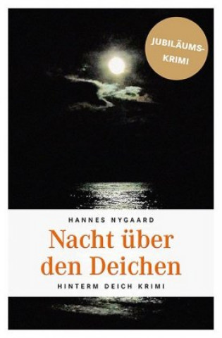 Buch Nacht über den Deichen Hannes Nygaard