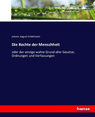 Buch Rechte der Menschheit Johann August Schlettwein