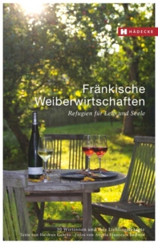 Könyv Fränkische Weiberwirtschaften Heidrun Gehrke