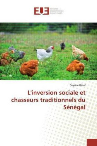 Carte L'inversion sociale et chasseurs traditionnels du Sénégal Seydou Diouf