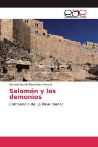 Книга Salomón y los demonios Samuel Andrés Benavides Herrera
