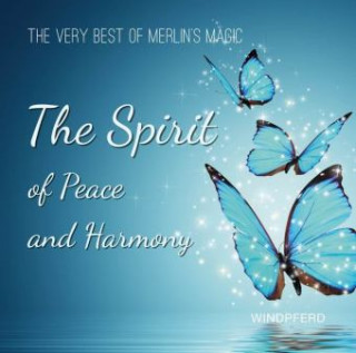 Audio The Spirit of Peace and Harmony Merlin's Magic