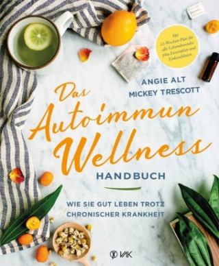 Kniha Das Autoimmun-Wellness-Handbuch Mickey Trescott