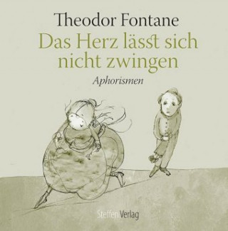 Buch Das Herz lässt sich nicht zwingen Theodor Fontane