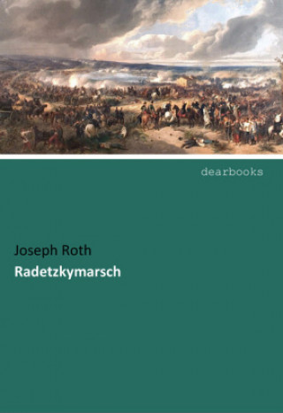 Könyv Radetzkymarsch Joseph Roth