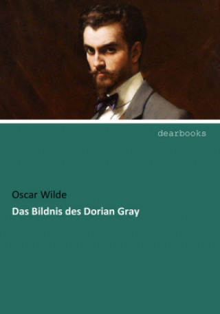 Kniha Das Bildnis des Dorian Gray Oscar Wilde