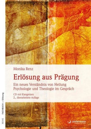 Книга Erlösung aus Prägung Monika Renz