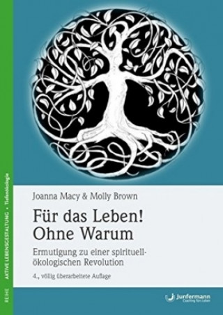 Livre Für das Leben! Ohne Warum Joanna Macy