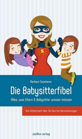 Libro Die Babysitterfibel Barbara Sommerer