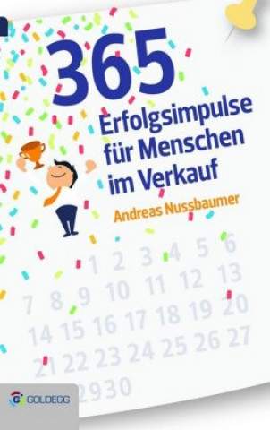 Kniha 365 Erfolgsimpulse für Menschen im Verkauf Andreas Nussbaumer