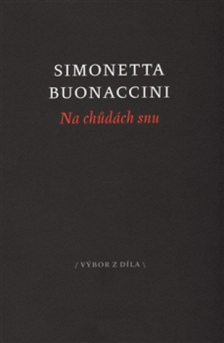 Kniha Na chůdách snu Simonetta Buonaccini