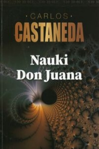 Książka Nauki Don Juana Carlos Castaneda