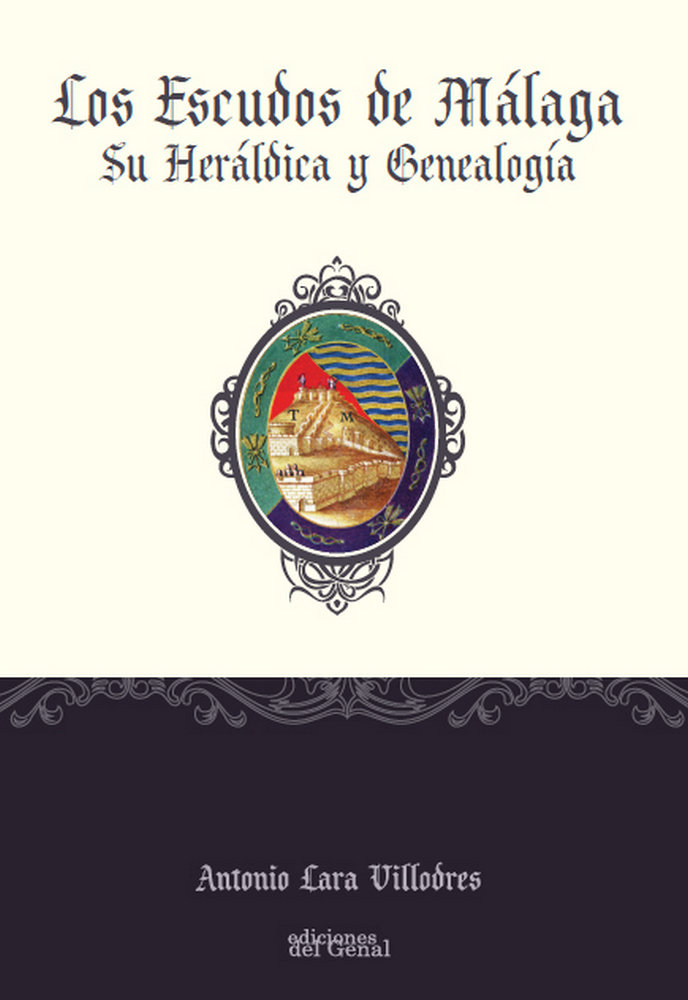 Kniha Escudos de Málaga: Su heráldica y genealogía 