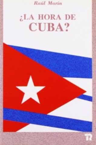 Carte La hora de Cuba? Raul Marín