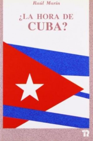 Buch La hora de Cuba? Raul Marín