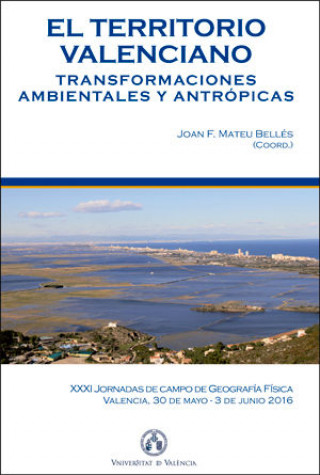 Könyv El territorio valenciano. Transformaciones ambientales y antrópicas 