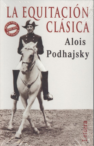 Kniha La equitación clásica ALOIS PODHAJSKY