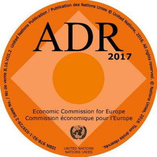 Digitalno European Agreement Concerning the International Carriage of Dangerous Goods by Road (Adr) 2017 United Nations Publications