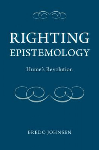 Knjiga Righting Epistemology Bredo Johnsen