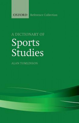 Carte Dictionary of Sports Studies Alan Tomlinson