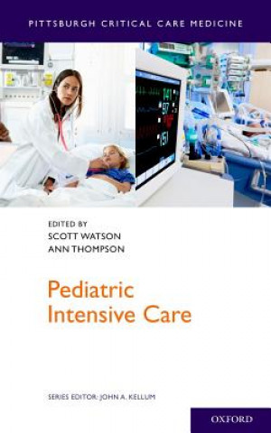 Kniha Pediatric Intensive Care Md Watson