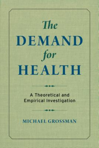 Kniha Demand for Health Grossman