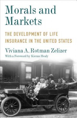 Knjiga Morals and Markets Viviana A.Rotman Zelizer