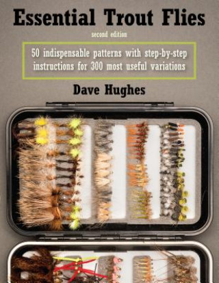Kniha Essential Trout Flies Dave Hughes