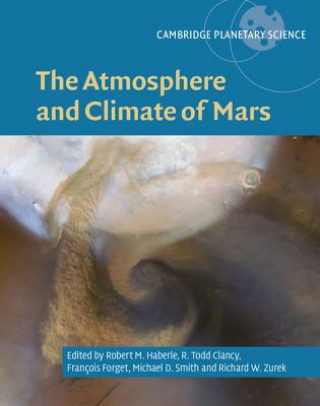 Carte Atmosphere and Climate of Mars Robert M. Haberle