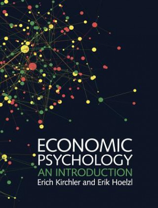 Carte Economic Psychology KIRCHLER  ERICH