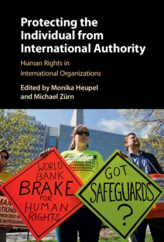 Buch Protecting the Individual from International Authority Monika Heupel