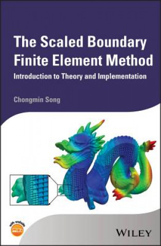 Carte Scaled Boundary Finite Element Method - Introduction Theory and Implementation C. Song