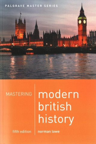 Knjiga Mastering Modern British History LOWE