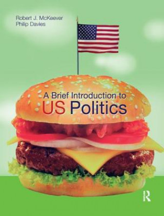 Kniha Brief Introduction to US Politics MCKEEVER