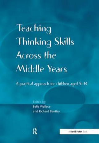 Könyv Teaching Thinking Skills across the Middle Years 